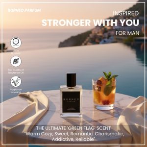 STRONGER WITH YOU - Parfum Pria Inspired By Borneo Parfum